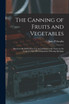 The Canning of Fruits and Vegetables