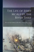 The Life of Jerry McAuley, the River Thief [microform]