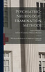 Psychiatric-neurologic Examination Methods