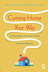 Coming Home Your Way