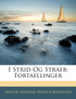 I Strid Og Straeb