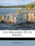 Les Maladies De La Vigne...
