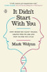 It Didn't Start with You