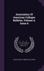 Association Of American Colleges Bulletin, Volume 4, Issue 4