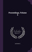 Proceedings, Volume 5