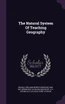 The Natural System Of Teaching Geography