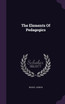 The Elements Of Pedagogics