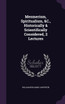 Mesmerism, Spiritualism, &C., Historically & Scientifically Considered, 2 Lectures