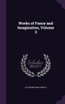 Works of Fancy and Imagination, Volume 3