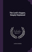 The Lord's Supper, Simply Explained
