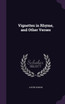 Vignettes in Rhyme, and Other Verses