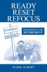 Ready, Reset, Refocus