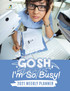 Gosh, I'm So Busy!
