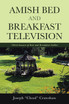 Amish Bed and Breakfast Television