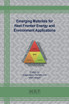 Emerging Materials for Next Frontier Energy and Environment Applications