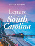 Letters from South Carolina