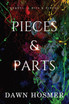Pieces & Parts