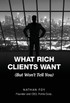 What Rich Clients Want