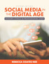 Social Media in the Digital Age