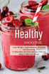 The Healthy Smoothie