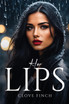 Her Lips