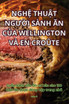 NGHỆ THUẬT NGƯỜI SÀNH ĂN CỦA WELLINGTON VÀ EN CROÛTE