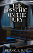 The Psychic on the Jury