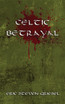 Celtic Betrayal