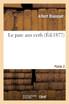 Le parc aux cerfs. Partie 2