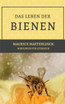 Das Leben der Bienen