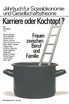 Karriere oder Kochtopf?