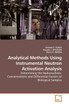 Analytical Methods Using Instrumental             Neutron Activation Analysis