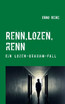 Renn, Lozen, renn