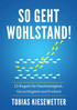 So geht Wohlstand!