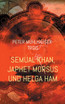 Semual Khan, Japhet Morsus und Helga Ham