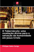 O Tabernáculo