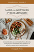 Saúde, Alimentação E Vegetarianismo