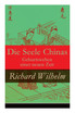 Die Seele Chinas - Geburtswehen einer neuen Zeit
