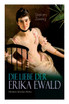 Die Liebe der Erika Ewald (Moderne Klassiker Reihe)