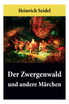 Der Zwergenwald und andere Märchen