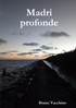 Madri profonde
