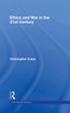 Ethics and War in the 21st Century