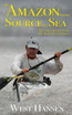The Amazon from Source to Sea