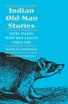 Indian Old-Man Stories