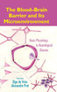 The Blood-Brain Barrier and Its Microenvironment