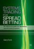 Systems Trading for Spread Betting