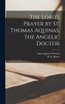 The Lord's Prayer by St. Thomas Aquinas, the Angelic Doctor