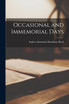 Occasional and Immemorial Days