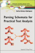 Parsing Schemata for Practical Text Analysis