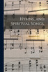 Hymns, and Spiritual Songs.